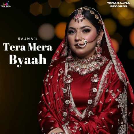 Tera Mera Byaah | Boomplay Music
