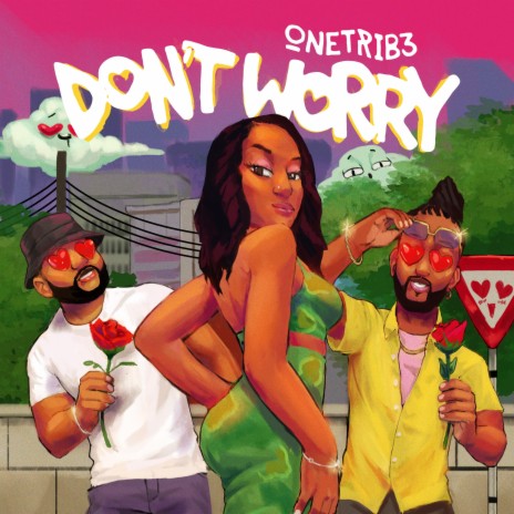 Don't Worry | Boomplay Music