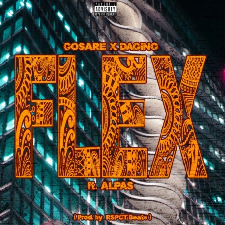 FLEX ft. Gosare & Daging | Boomplay Music