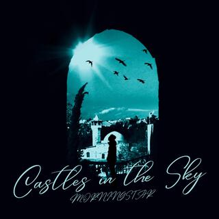 Castles in the Sky