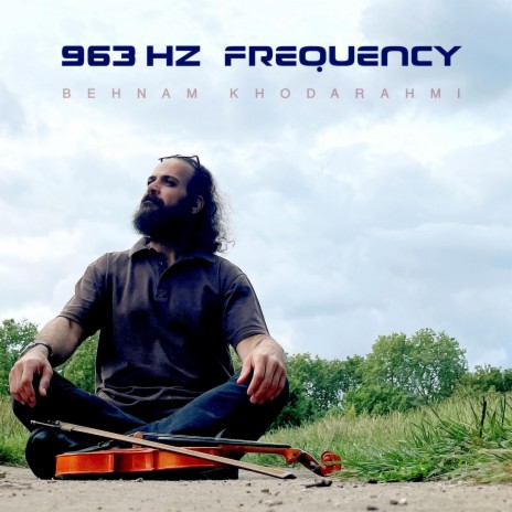 963 HZ Frequency | Boomplay Music