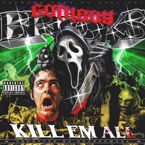 Kill Em All | Boomplay Music