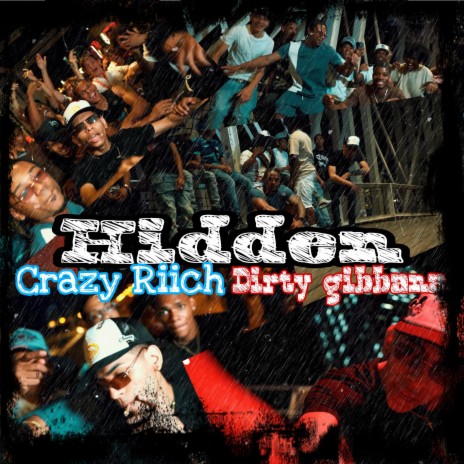 HIDDEN ft. dirty gibbana | Boomplay Music