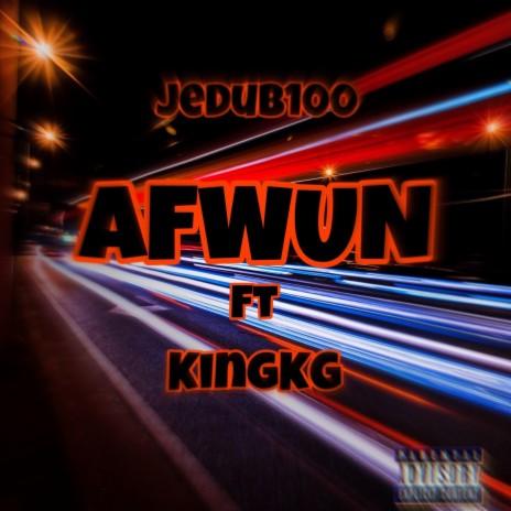 AFWUN ft. KingKG