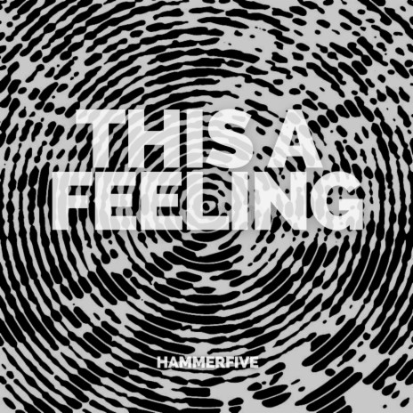 This a Feeling | Boomplay Music