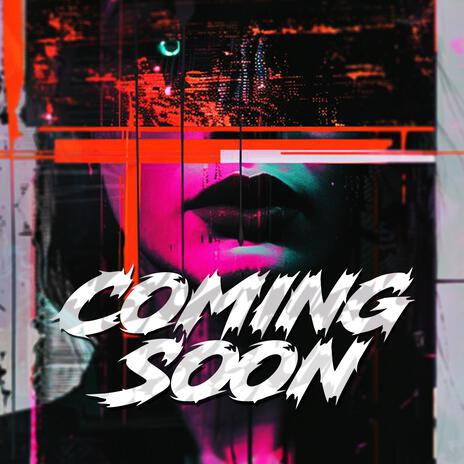 Coming Soon | Boomplay Music