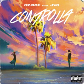 Controlla ft. JVO lyrics | Boomplay Music