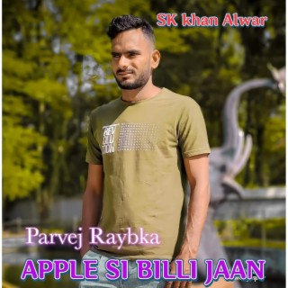 Apple Si Billi Jaan Aslam Singar