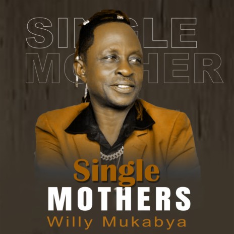 Single Mothers | Boomplay Music