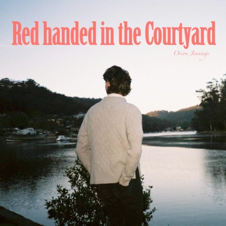 Red Handed in the Courtyard | Boomplay Music