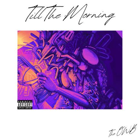 Till The Morning | Boomplay Music