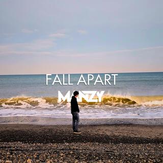 Fall Apart