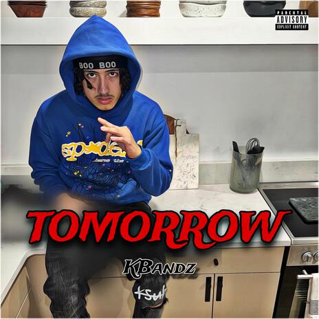 Tomorrow | Boomplay Music