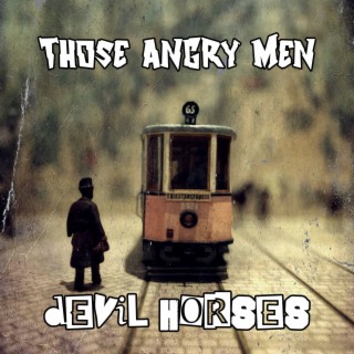 Those Angry Men