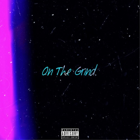 On The Grind ft. Prince-D | Boomplay Music
