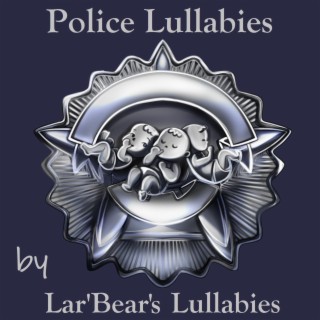 Police Lullabies