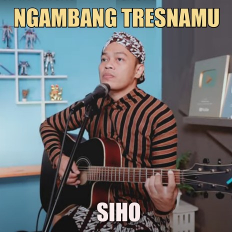 Ngambang Tresnamu | Boomplay Music