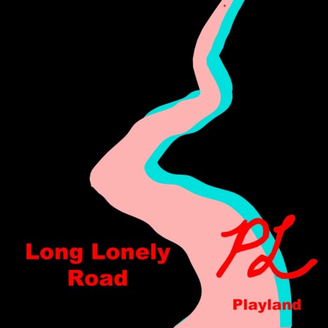 Long Lonely Road (Slower) | Boomplay Music