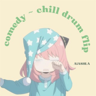 comedy ~ chill drum flip