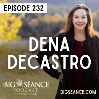 232 - Astrologer Dena DeCastro and the Upcoming October Eclipses - Big Seance