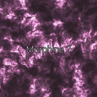 Morphine 2