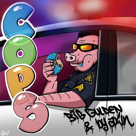 Cops ft. by aXJn | Boomplay Music