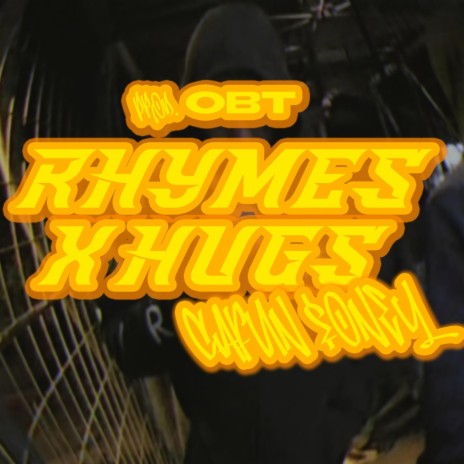 RHYMES X HUGS ft. Cafun | Boomplay Music