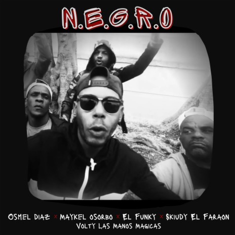 N.E.G.R.O | Boomplay Music