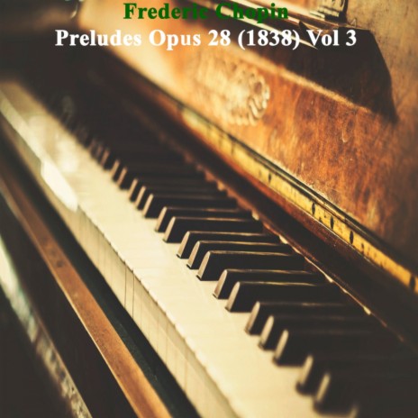 Preludes, Opus 28 No 7 Andantino (Original Mix)