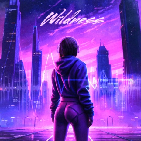 Wildness | Boomplay Music