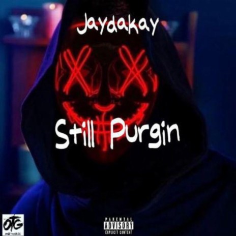 Still purgin | Boomplay Music