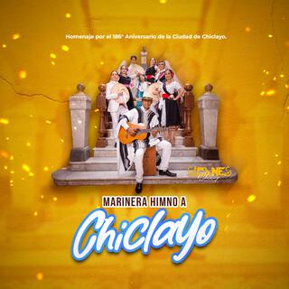 Marinera Himno a Chiclayo (Jose Luis Farroñan Garcia) lyrics | Boomplay Music