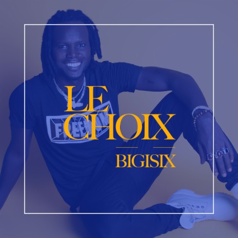 Le choix | Boomplay Music