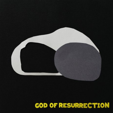 God Of Resurrection (Live) | Boomplay Music