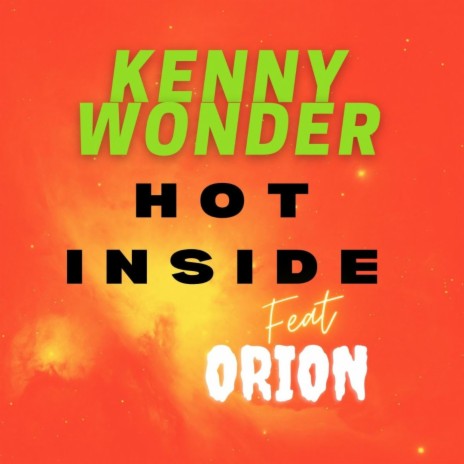Hot Inside ft. Orion Collins | Boomplay Music