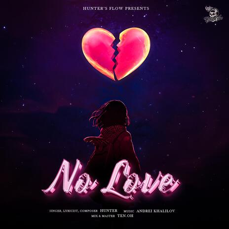 No Love | Boomplay Music