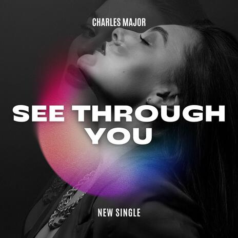 See through you (Radio Edit) | Boomplay Music