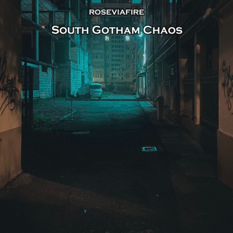 South Gotham Chaos | Boomplay Music