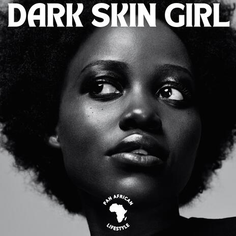 Dark Skin Girl