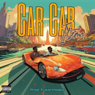 Car Car ft. Fukorthodox lyrics | Boomplay Music