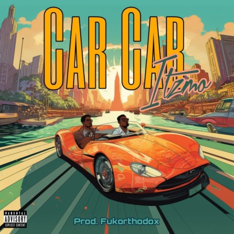 Car Car ft. Fukorthodox | Boomplay Music