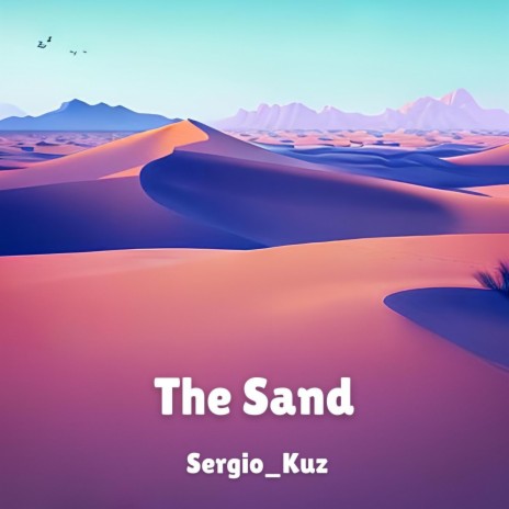 The Sand | Boomplay Music