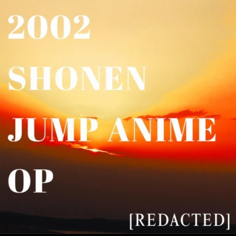 2002 Shonen Jump Anime OP