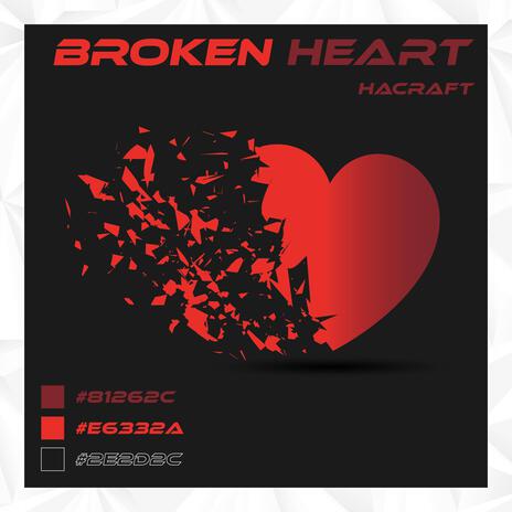 Broken Heart | Boomplay Music