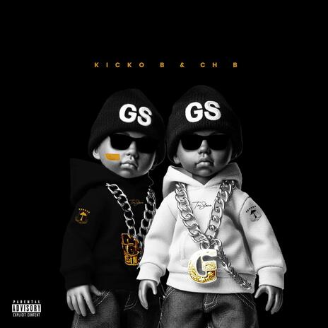 Gs ft. Kicko.B | Boomplay Music