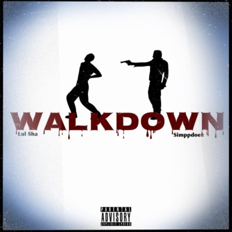 Walkdown ft. Lul Sha | Boomplay Music