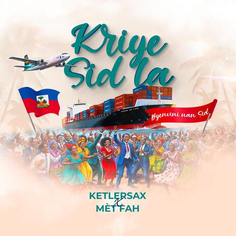 Kriye Sid La (Mèt Fah Remix) ft. Mèt Fah