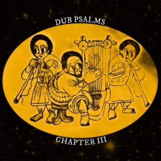 Dub Psalms Chapter 3