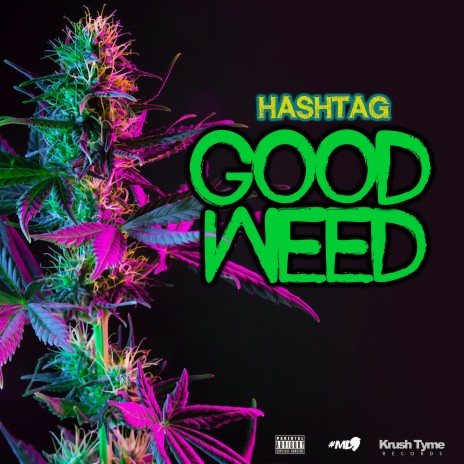 Good Weed | Boomplay Music