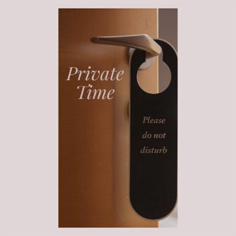 Private Time | Boomplay Music